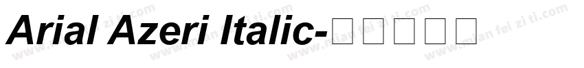 Arial Azeri Italic字体转换
